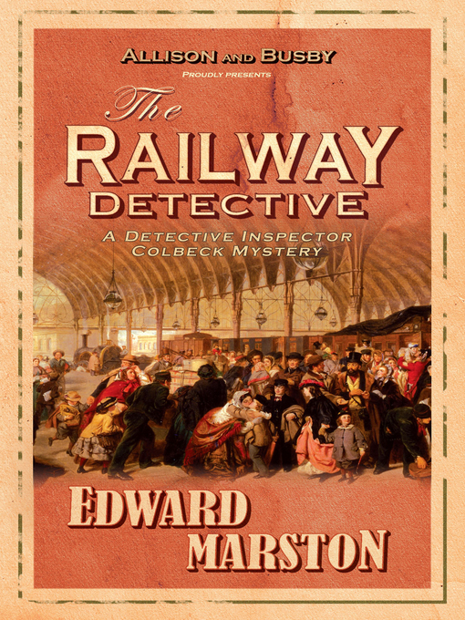 Title details for The Railway Detective by Edward Marston - Wait list